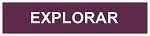 EXPLORAR