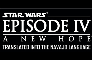 Mother Tongue Film Festival_Navajo Language_Star Wars