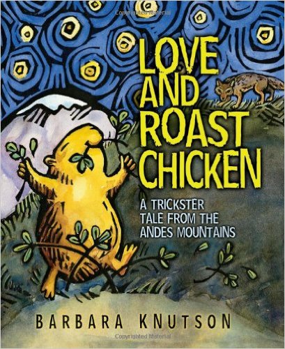 Love and Roast Chicken by Barbara Knutson